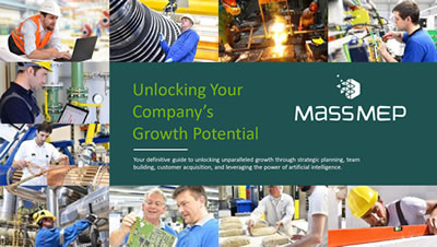 MassMEP Introduces SCALE UP Growth Program for Massachusetts Manufacturers