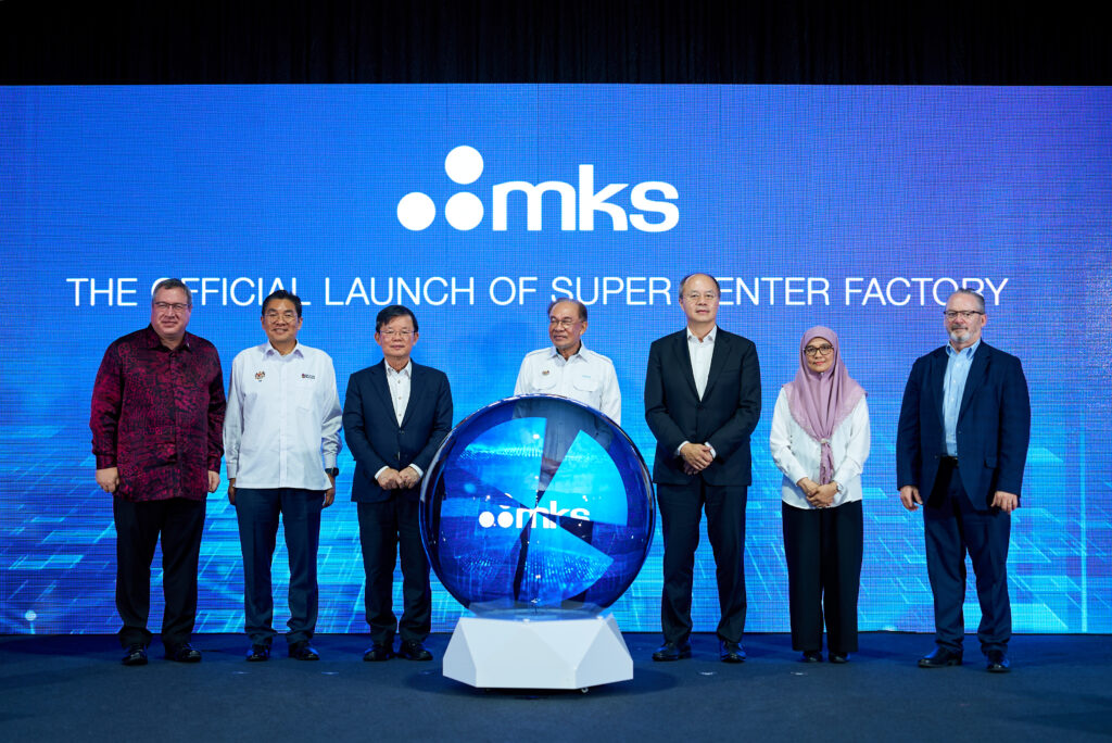 MKS Celebrates Opening Of Supercenter Factory In Malaysia, Strengthening Semiconductor Manufacturing Capabilities